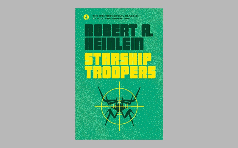Starship Troopers由Robert A. Heinlein